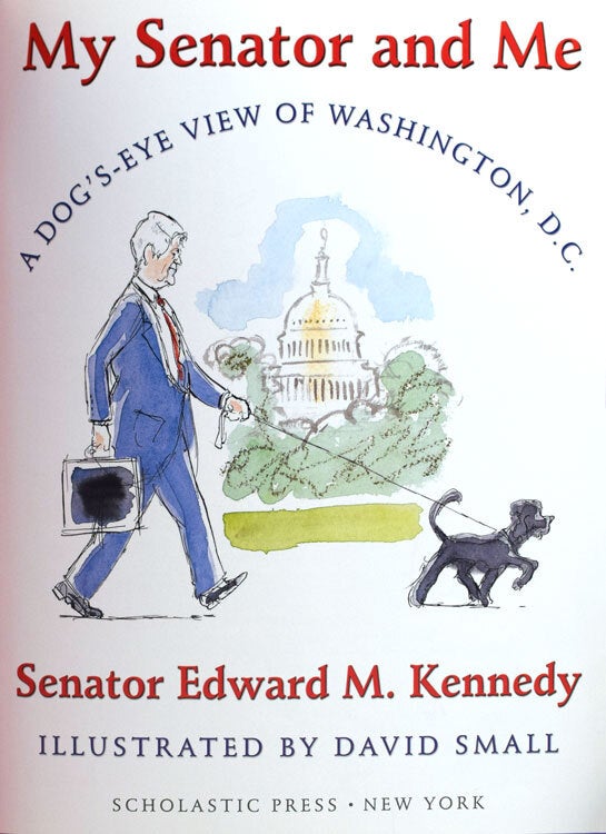 My Senator And Me: A Dog's Eye View of Washington, D.C