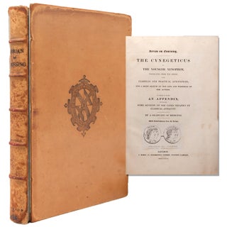 Item #320022 Arrian on Coursing. The Cynegeticus of the Younger Xenophon, Translated from the...