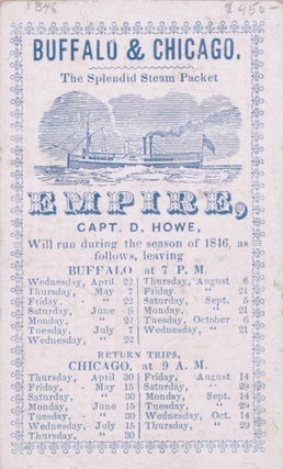 Item #320036 Buffalo & Chicago. The Splendid Steam Packet Empire, Capt. D. Howe, will run during...