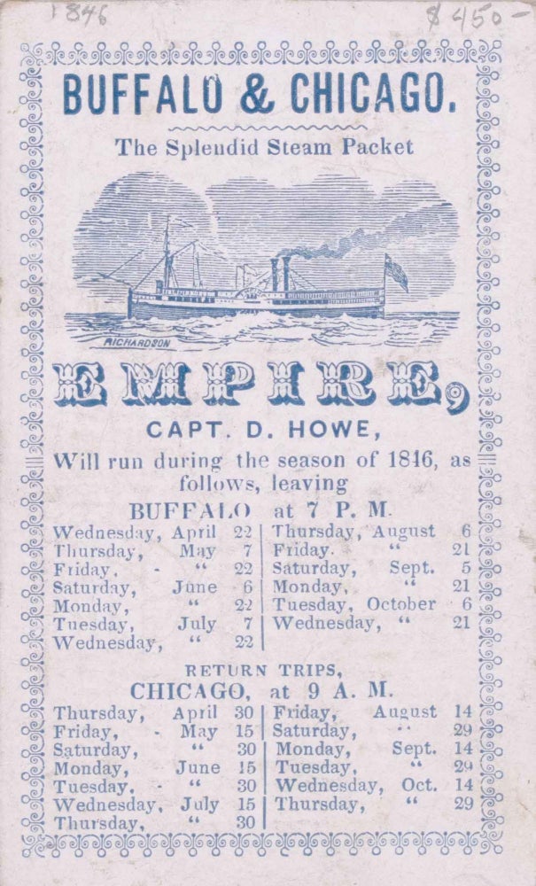 Buffalo & Chicago. The Splendid Steam Packet Empire, Capt. D. Howe, will run during the season of 1846 ..