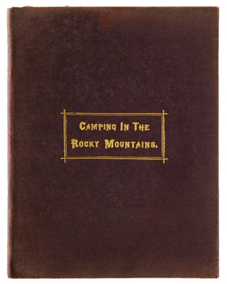 Item #320082 Camping in the Rocky Mountains. J. R. Fisher