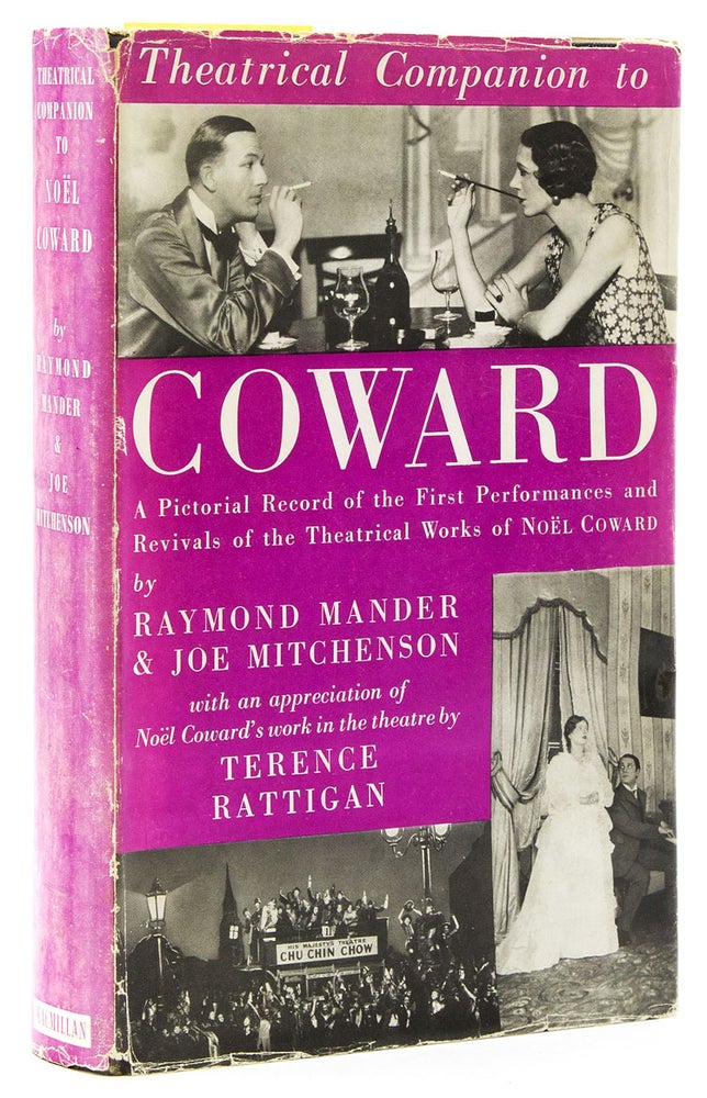 Theatrical Companion to Noel Coward. A pictorial Record of the First Performances of the Theatrical Works of Noël Coward