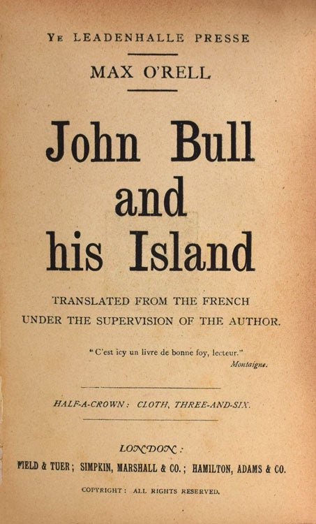 John Bull and His Island. Translated from the French under the Supervision of the Author