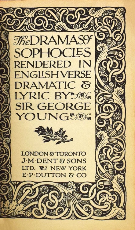 The Dramas of Sophocles in English Verse by Sir George Young