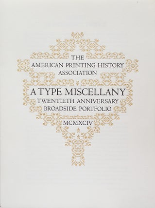 Item #320356 The American Printing History Association. A Type Miscellany Twentieth Anniversary...