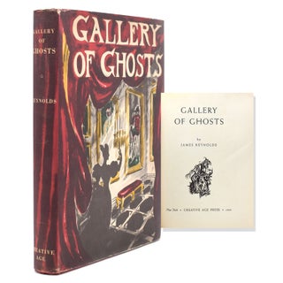 Item #320520 Gallery of Ghosts. James Reynolds