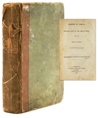 Item #320566 Memoirs of Vidocq, Principal Agent of the French Police until 1827. Written by...