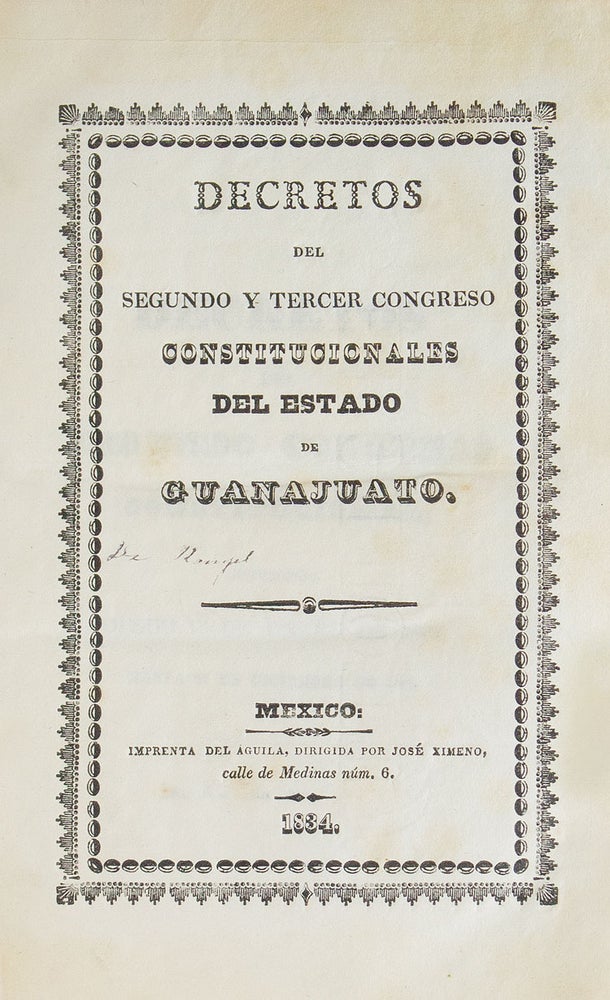 Decretos del Segundo y Tercer Congreso Constitucionales del Estado de Guanajuato
