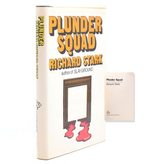 Item #320682 Plunder Squad. Richard Stark, Donald E. Westlake
