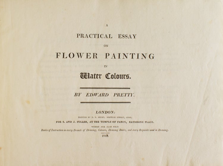 A Practical Essay on Flower Painting in Water Colours