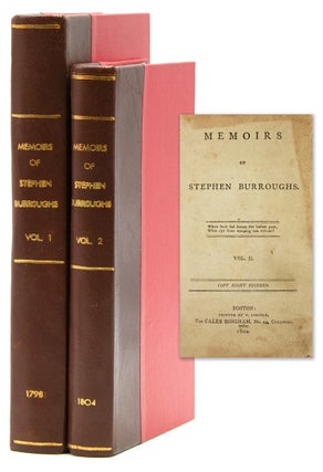 Item #321087 Memoirs of Stephen Burroughs. Stephen Burroughs