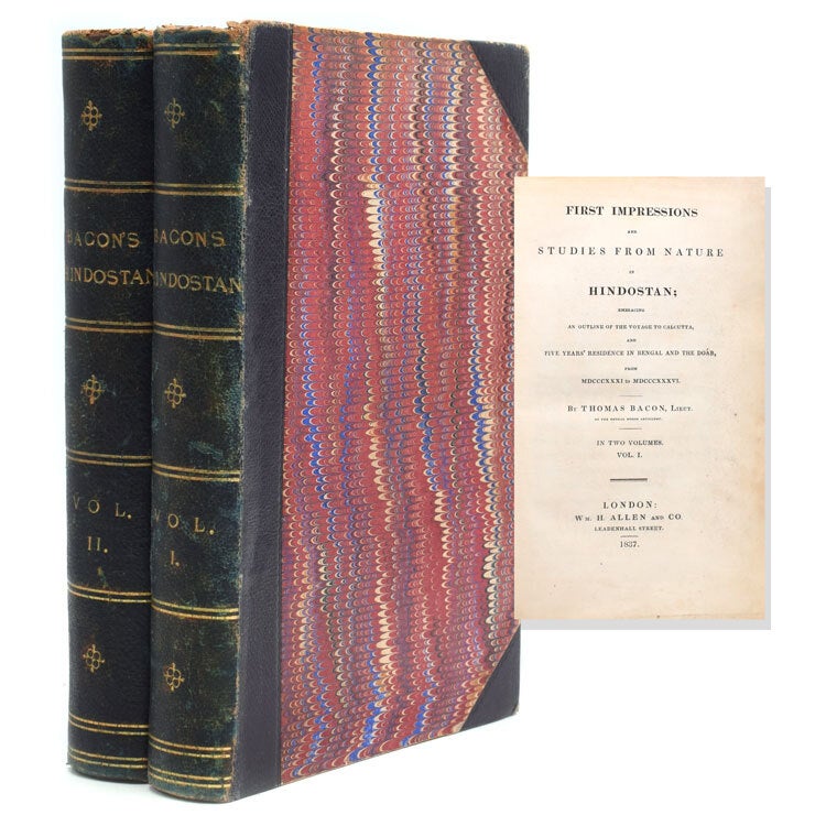 First Impressions and Studies from Nature in Hindostan; embracing an outline of the voyage to Calcutta, and five years' residence in Bengal and the Doab, from MDCCCXXXI to MDCCCXXXVI