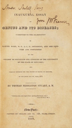 Item #321429 An Inaugural Essay on Genius and Its Diseases. Thomas Middleton Stuart