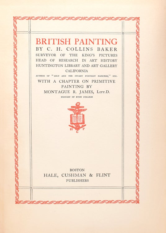 British Painting. With a Chapter on Primitive Painting by Montague R. James