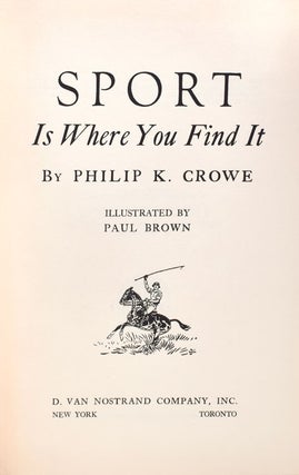 Sport is where you find it. [Designed and Edited by Eugene V. Connett]