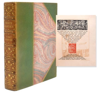 Item #321702 The Birth, Life and Acts of King Arthur, of His Noble Knights of the Round Table,...
