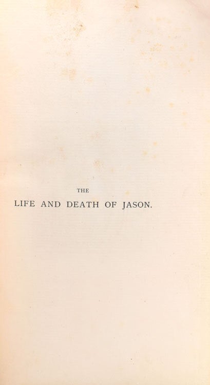 The Life and Death of Jason. A Poem
