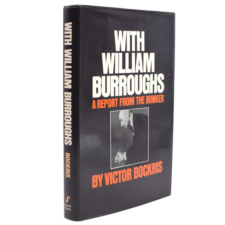 WITH WILLIAM BURROUGHS : A Report from the Bunker