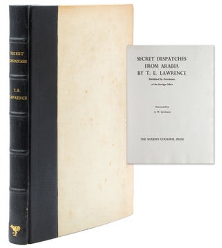 Item #321905 Secret Despatches from Arabia by T. E. Lawrence. Published by Permission of the...