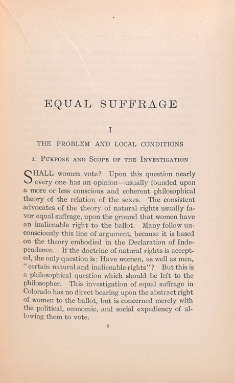 Equal Suffrage. The results of an investigation in Colorado made for the Collegiate equal suffrage league of New York State/. [Introduction by Helen Thomas Flexner]