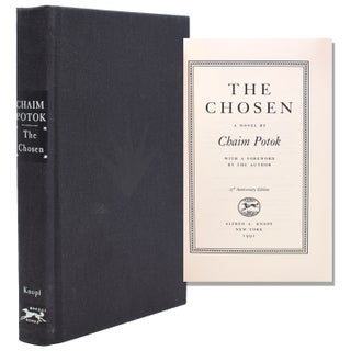 Item #321945 The Chosen. A Novel. With a Foreward by the Author. Chaim Potok