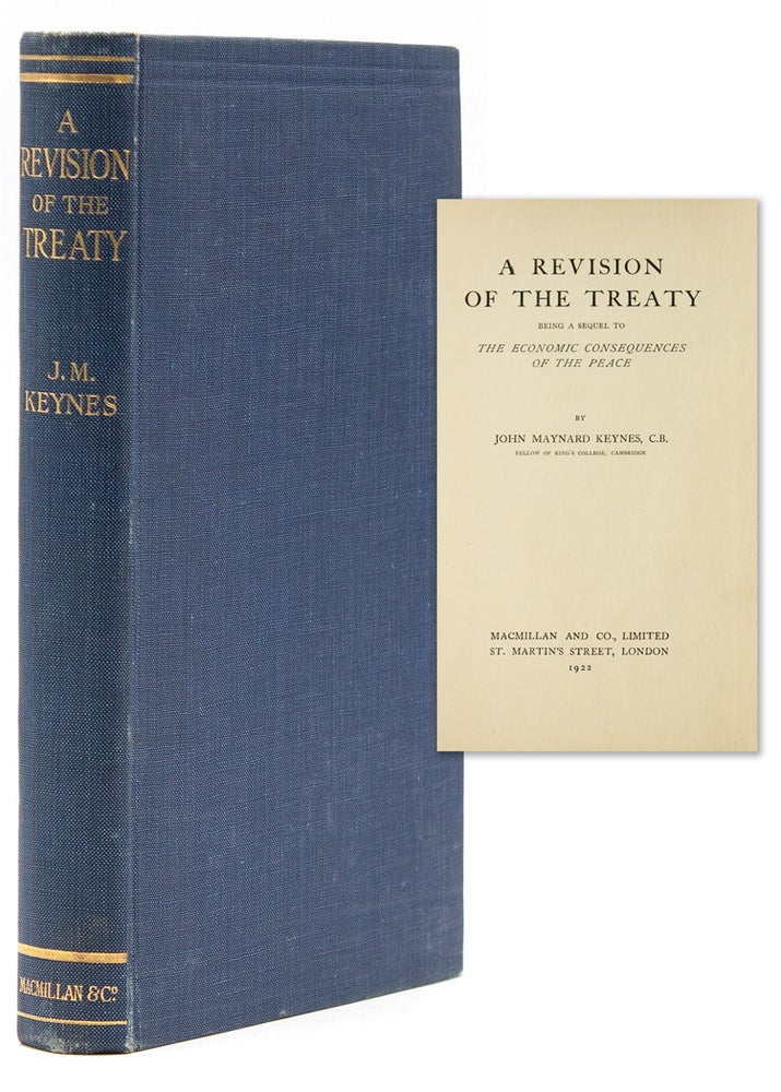 A Revision of the Treaty. Being a Sequel to The Economic Consequences of the Peace