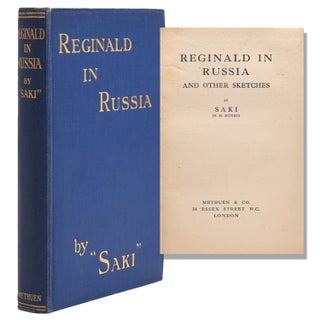 Item #322170 Reginald in Russia. H. H. Munro, “Saki&rdquo