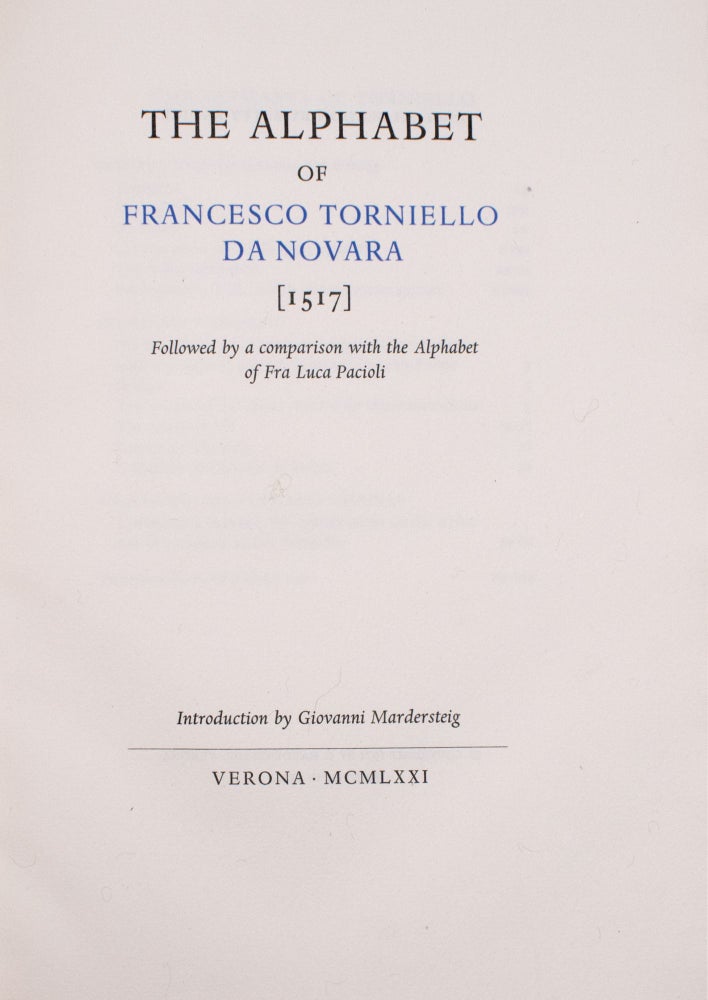 The Alphabet of Francesco Torniello da Novara (1517). Followed by a comparison with the Alphabet of Fra Luca Pacioli. Introduction by Giovanni Mardersteig