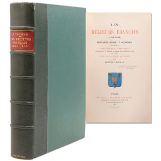 Item #322269 Les Relieurs Francais (1500-1800). Biographie Critique et Anecdotique Precedee de...