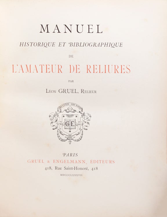Manuel Historique et Bibliographique de L'Amateur de Reliures