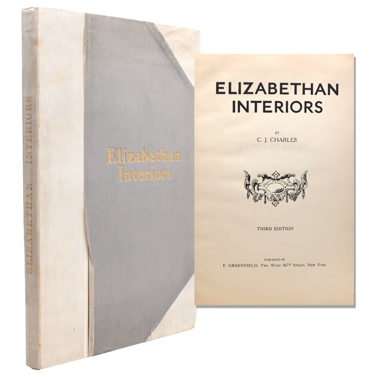 Elizabethan Interiors by C.J. Charles