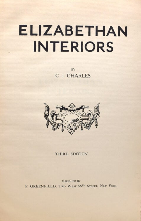 Elizabethan Interiors by C.J. Charles
