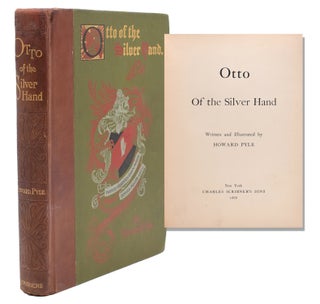 Item #322455 Otto Of the Silver Hand. Howard Pyle