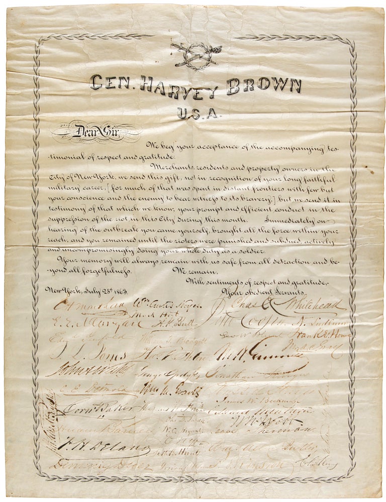 Item #322463 Gen. Harvey Brown U.S.A. [calligraphic manuscript broadside, presented by the "Merchants, residents and property owners in the City of New York," thanking General Harvey Brown for his efforts to suppress the New York Draft Riots, signed by numerous prominent New Yorkers, including William Cullen Bryant, Mayor George Opdyke, and Peter Cooper]. Civil War.