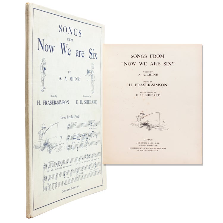 Songs from “Now We Are Six” … Music by H. Fraser-Simson