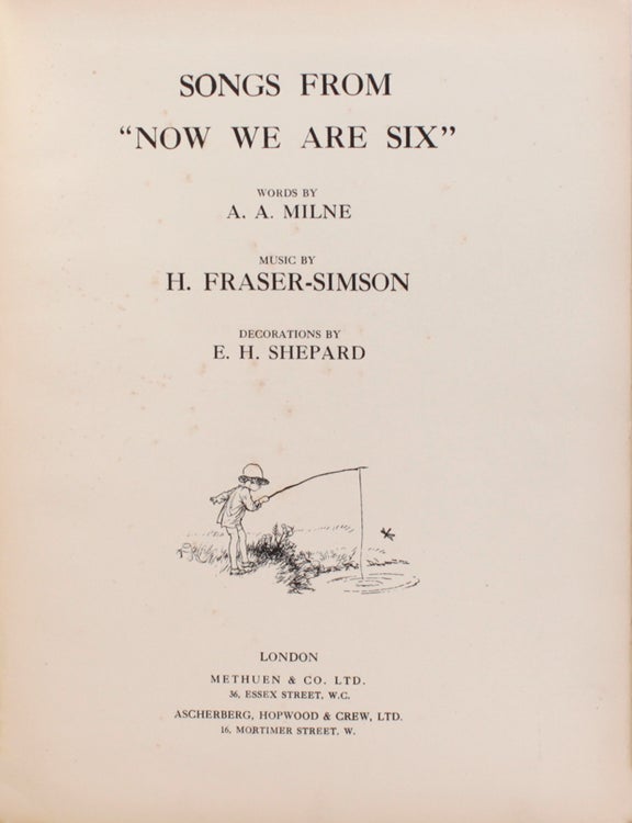 Songs from “Now We Are Six” … Music by H. Fraser-Simson