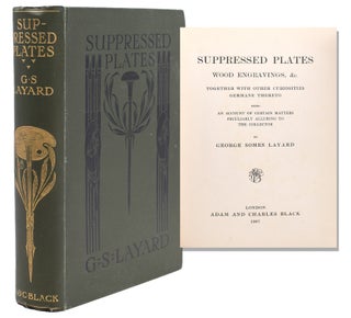 Item #322713 Suppressed Plates, Wood Engravings, &c. Together with other Curiosities Germane...
