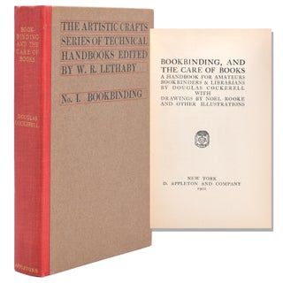 Item #322718 Bookbinding, and the Care of Books. A Handbook for Amateurs Bookbinders &...
