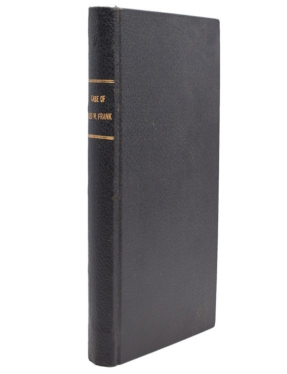 Sammelband of material relating to Leo M. Frank, assembled by Herbert J. Hannoch