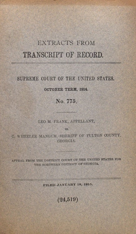 Sammelband of material relating to Leo M. Frank, assembled by Herbert J. Hannoch