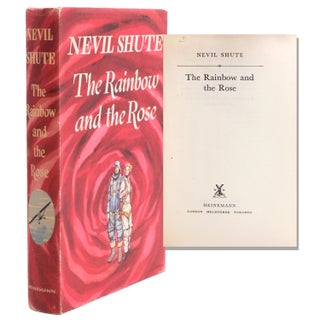Item #322868 The Rainbow and the Rose. Nevil Shute