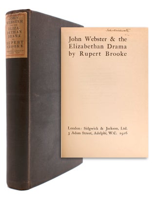 Item #322900 John Webster & the Elizabethan Drama. Rupert Brooke