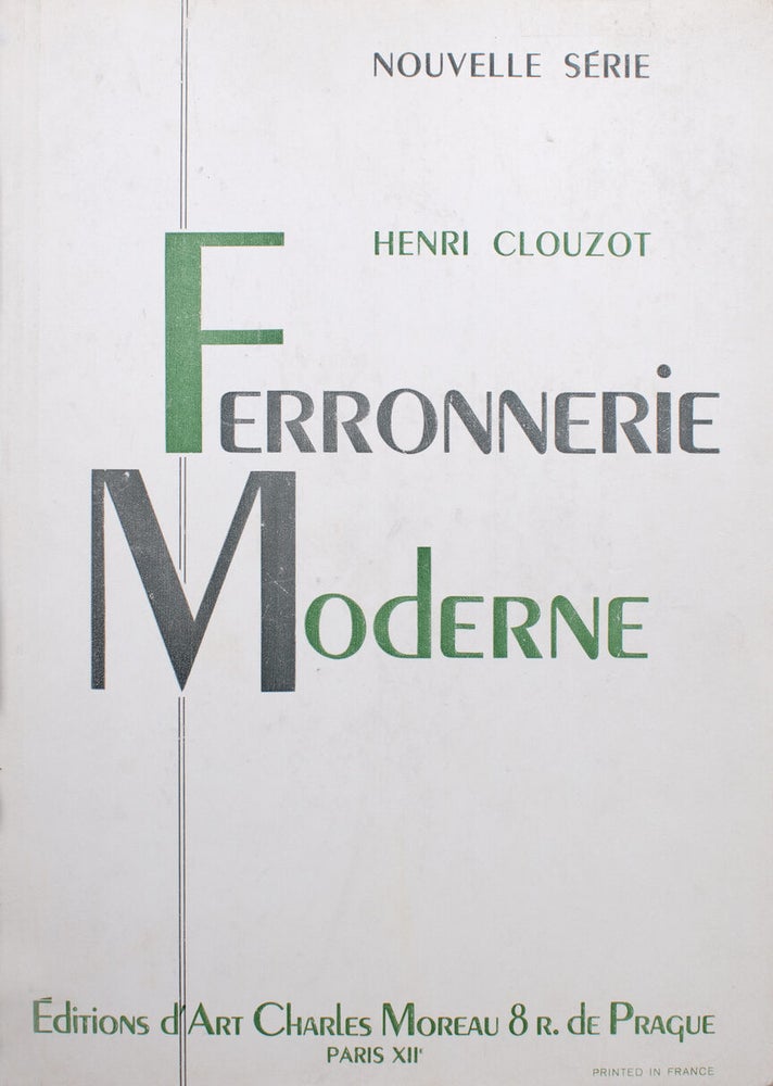 La Ferronnerie Moderne. Nouvelle Série