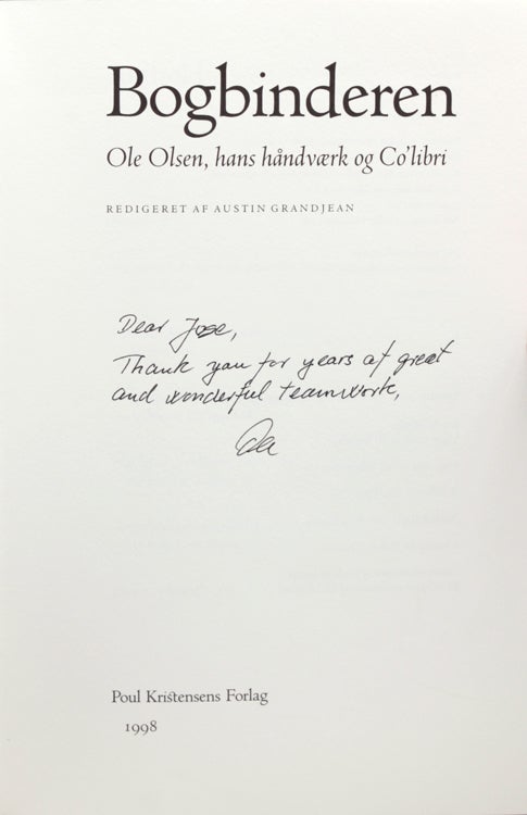 Bogbinderen. Ole Olsen, hans håndwrk og Co'libri. Redigeret af Austin Grandjean