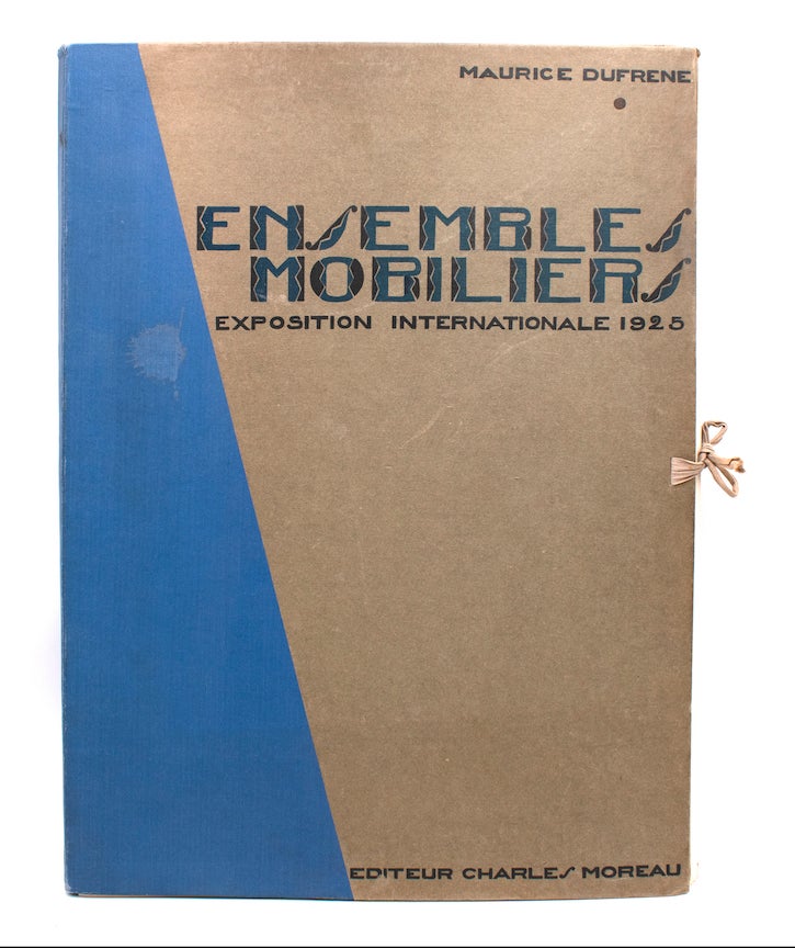 Ensembles Mobiliers. Exposition Internationale 1925