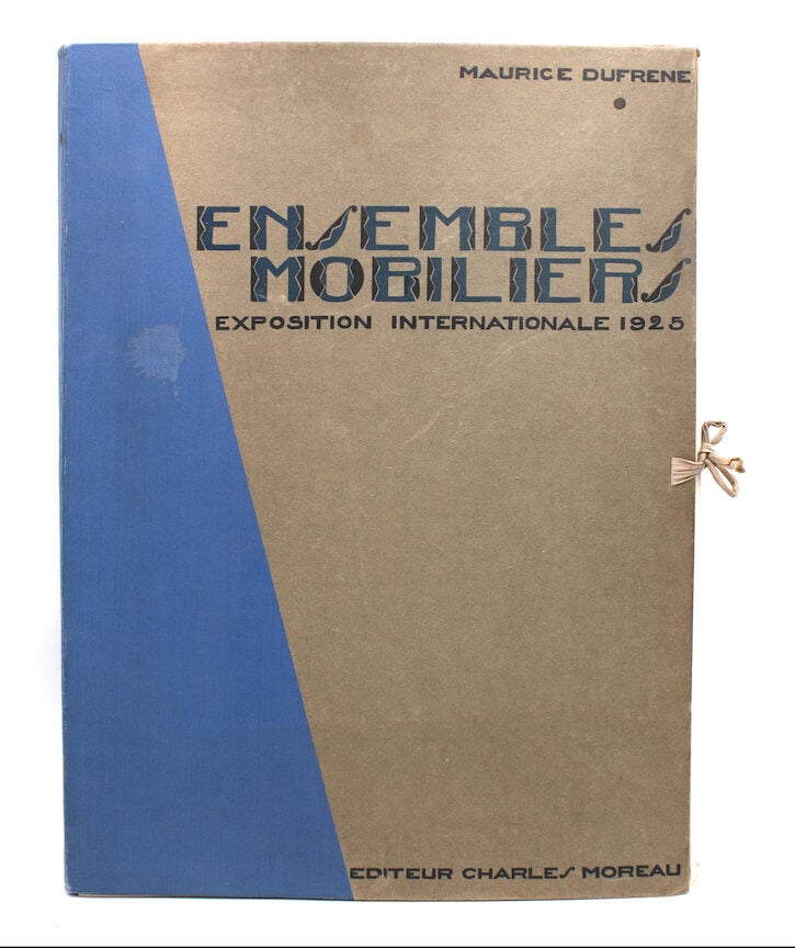 Ensembles Mobiliers. Exposition Internationale 1925