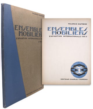 Item #323078 Ensembles Mobiliers. Exposition Internationale 1925. 2eme Serie. Maurice Dufrene