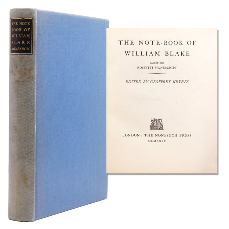 Item #323144 The Note-book of William Blake called the Rossetti Manuscript. Edited by Geoffrey Keynes. William Blake.