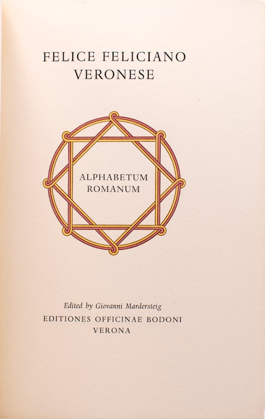Alphabetum Romanum. Introduction and bibliogarphical notes by Giovanni Mardersteig. Italian text with English translation by R.H. Boothroyd