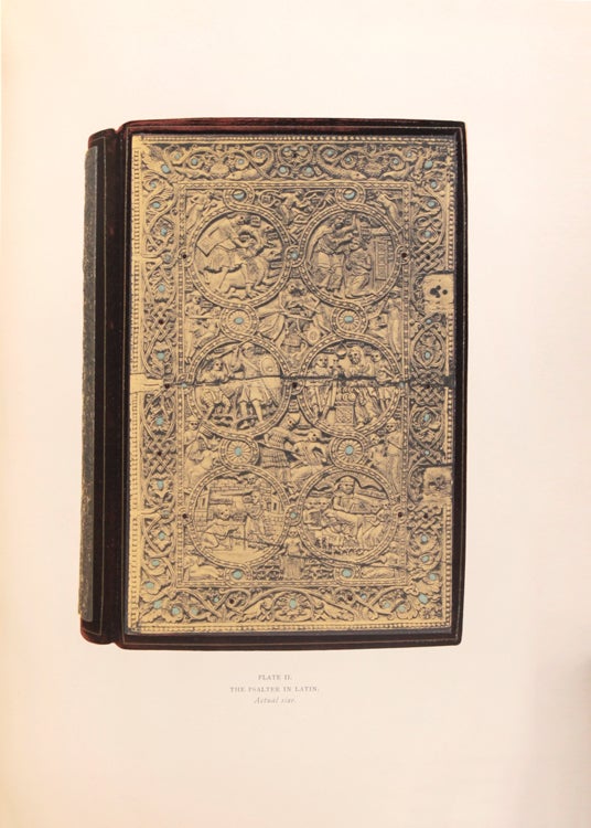 Foreign Bookbinding in the British Museum. Illustrations of 63 Examples Selected On Account of Their Beauty of Historical Interest